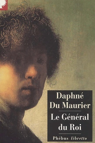 Le général du roi - Daphne Du Maurier -  Libretto - Livre