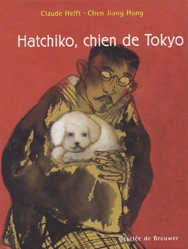 Hatchio, chien de Tokyo - Claude Helft -  Petite Collection Clé - Livre