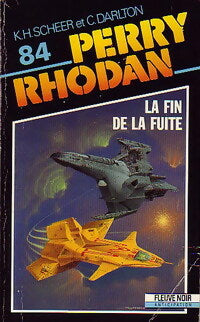 La fin de la fuite - Karl Herbert Scheer ; Clark Darlton -  Perry Rhodan - Livre
