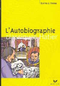 L'autobiographie - Priscille Michel -  Oeuvres et Thèmes - Livre