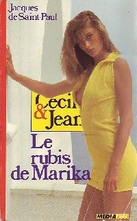 Le rubis de Marika - Jacques De Saint-Paul -  Cécile et Jean - Livre