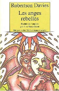 Les Anges rebelles - Robertson Davies -  Rivages Poche - Livre