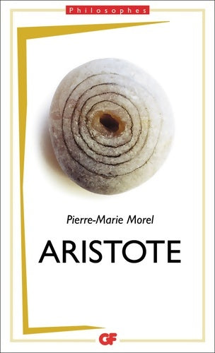 Aristote - Pierre-Marie Morel -  GF - Livre