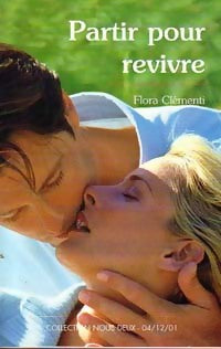 Partir pour revivre - Flora Clémenti -  Nous Deux (2ème série) - Livre