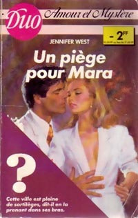 Un piège pour Mara - Jennifer West -  Duo, Série Amour et Mystère - Livre