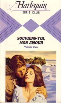 Souviens-toi, mon amour - Valérie Parv -  Série Club - Livre
