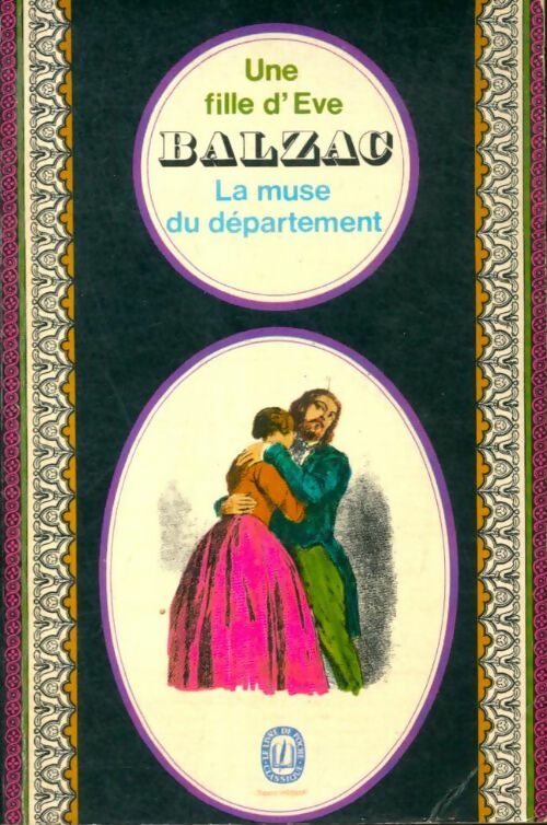 Une fille d'Eve / La muse du département - Honoré De Balzac -  Le Livre de Poche - Livre