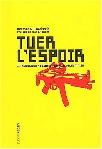 Tuer l'espoir - Norman G. Finkelstein -  La petite bibliothèque Aden - Livre