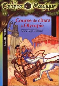 Course de chars à Olympe - Mary Pope Osborne -  La Cabane Magique - Livre