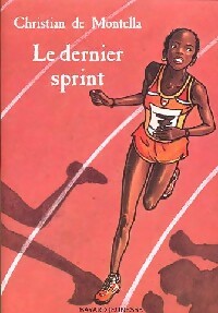 Le dernier sprint - Christian De Montella -  Je bouquine - Livre