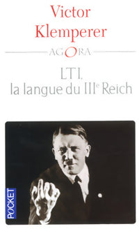 LTI, la langue du IIIe Reich - Victor Klemperer -  Agora - Livre