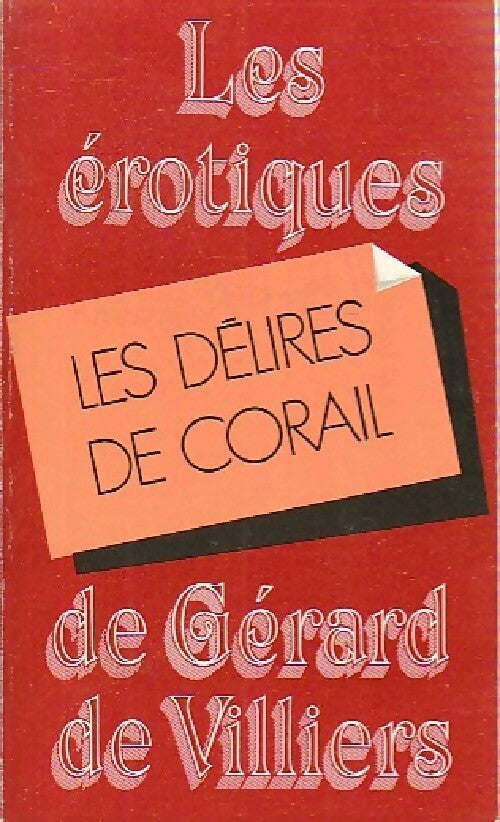 Les délires de corail - Corine Eryl -  Les Erotiques de Gérard de Villiers - Livre