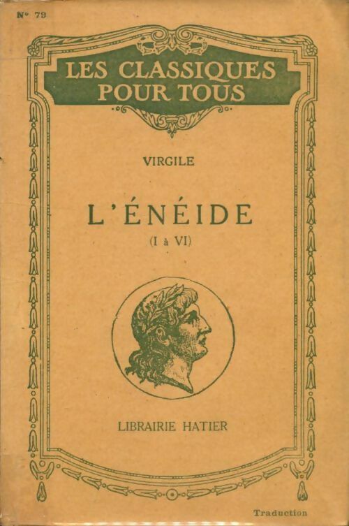 L'Enéide (I à VI) - Virgile -  Les classiques pour tous - Livre