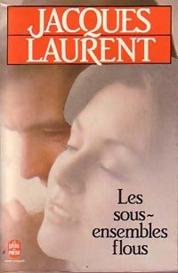 Les sous-ensembles flous - Jacques Laurent -  Le Livre de Poche - Livre