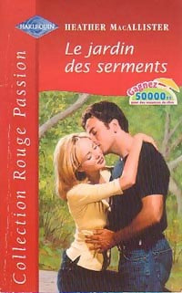 Le jardin des serments - Heather McAllister -  Rouge Passion - Livre