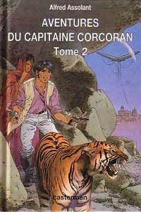 Les aventures du capitaine Corcoran Tome II - Alfred Assolant -  Classiques bleus - Livre