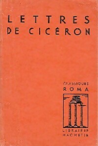 Lettres de Cicéron - Henri Chabrol -  Classiques Roma - Livre
