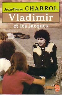 Vladimir et les Jacques - Jean-Pierre Chabrol -  Le Livre de Poche - Livre