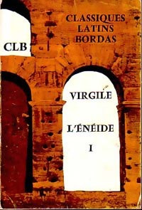 L'Enéide Tome I - Virgile -  Classiques Bordas - Livre
