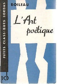 L'art poétique - Nicolas Boileau -  Classiques Bordas - Livre