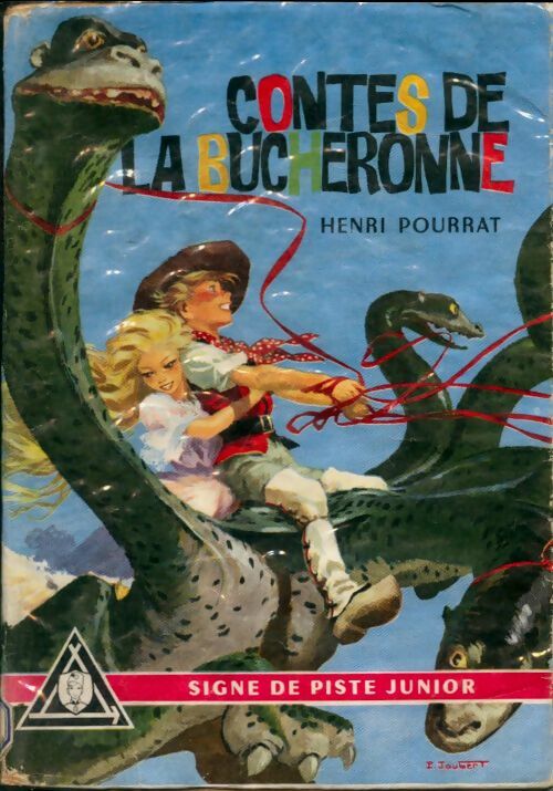 Contes de la bûcheronne - Henri Pourrat -  Signe de piste Junior - Livre