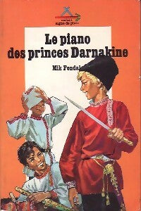 Chat-Tigre Tome V : Le piano des princes Darnakine - Mik Fondal -  Safari-Signe de piste - Livre