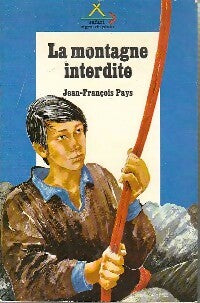 La montagne interdite - Jean-François Pays -  Safari-Signe de piste - Livre