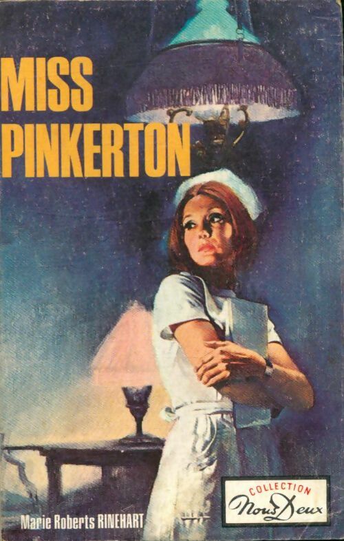 Miss Pinkerton - Mary Roberts Rinehart -  Nous Deux - Livre