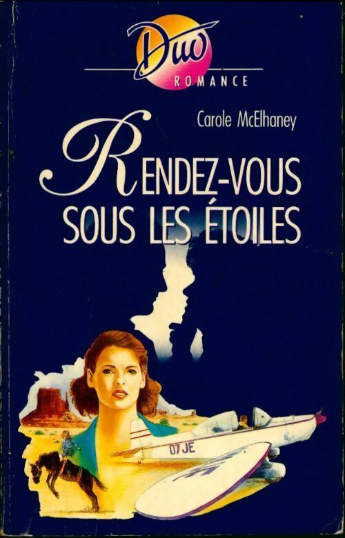 Rendez-vous sous les étoiles - Carole McElhaney -  Duo, Série Romance - Livre