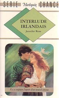 Interlude irlandais - Jennifer Rose -  Série Chance - Livre