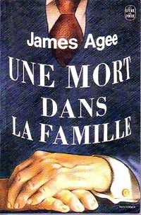 Une mort dans la famille - James Agee -  Le Livre de Poche - Livre