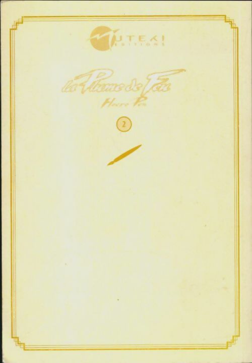 La plume de feu Tome II - Kazuhiko Shimamoto -  Manga - Muteki - Livre