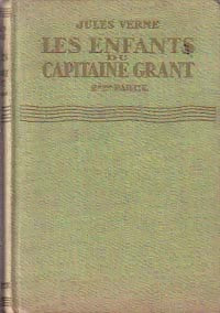 Les enfants du capitaine Grant Tome II - Jules Verne -  Jules Verne - Livre