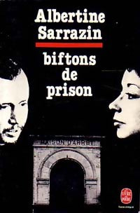 Biftons de prison - Albertine Sarrazin -  Le Livre de Poche - Livre