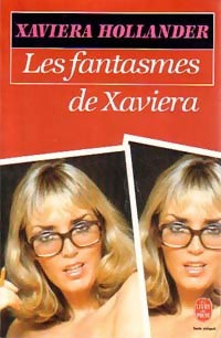 Les fantasmes de Xaviera - Xaviera Hollander -  Le Livre de Poche - Livre