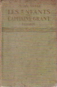 Les enfants du capitaine Grant Tome I - Jules Verne -  Jules Verne - Livre