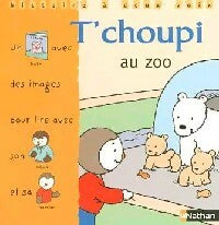 T'Choupi au zoo - Thierry Courtin -  T'choupi - Livre