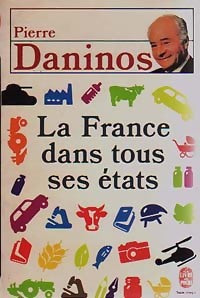 La France dans tous ses états - Pierre Daninos -  Le Livre de Poche - Livre