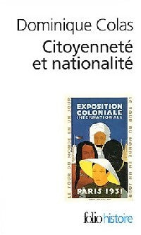 Citoyenneté et nationalité - Dominique Colas -  Folio Histoire - Livre