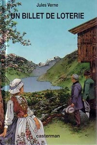 Un billet de loterie - Jules Verne -  Classiques bleus - Livre