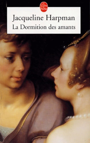 La dormition des amants - Jacqueline Harpman -  Le Livre de Poche - Livre