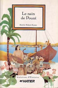 Le nain de Pount - Béatrix Midant-Reynes -  Histoires d'Histoire - Livre