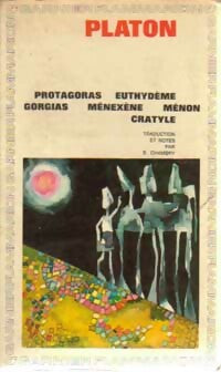 Protagoras / Euthydème / Gorgias / Menexène / Ménon / Cratyle - Platon -  GF - Livre