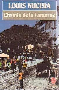 Chemin de la Lanterne - Louis Nucera -  Le Livre de Poche - Livre