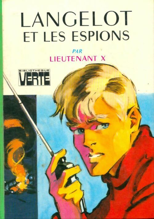 Langelot et les espions - Lieutenant X -  Bibliothèque verte (3ème série) - Livre