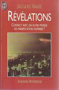 Révélations - Jacques Vallée -  J'ai Lu - Livre