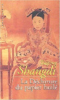 La déchirure du papier huilé - Taiping Shangdi -  Labyrinthes - Livre