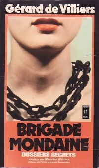 Brigade mondaine. Dossiers secrets - Gérard De Villiers -  Pocket - Livre