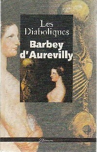 Les diaboliques - Jules Barbey D'Aurevilly -  Fleuron - Livre