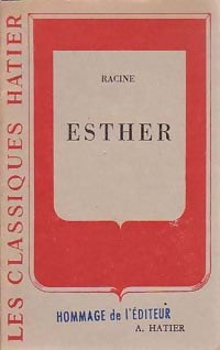 Esther - Jean Racine -  Classiques Hatier - Livre